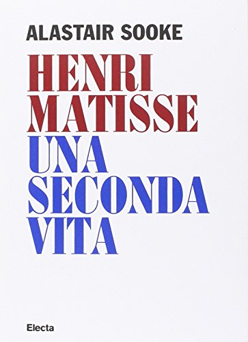 Imagen de archivo de Henri Matisse. Una seconda vita a la venta por medimops