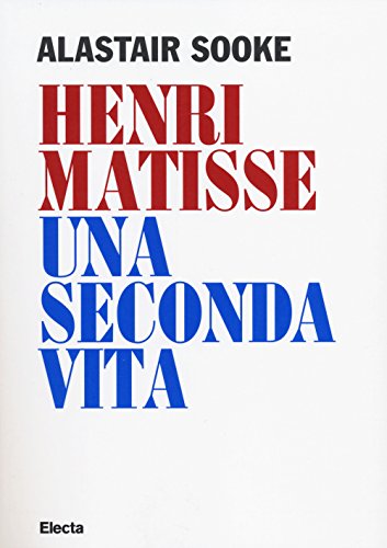 Stock image for Henri Matisse. Una seconda vita for sale by medimops