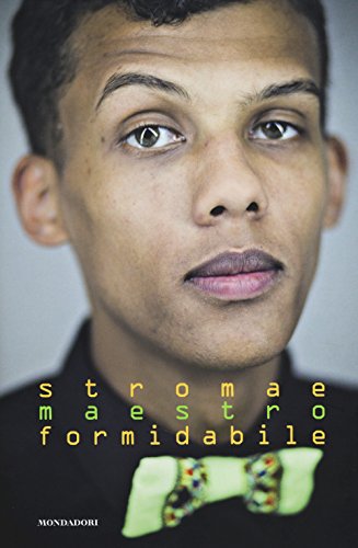 Beispielbild fr Stromae. Formidabile maestro zum Verkauf von libreriauniversitaria.it