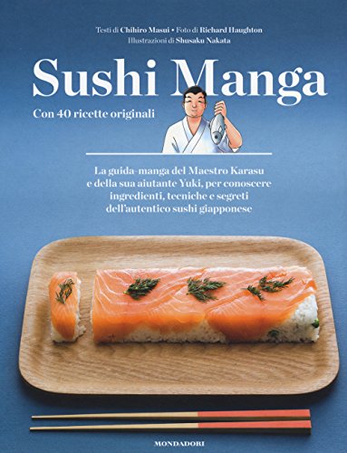 9788891802477: Sushi manga. Con 40 ricette originali