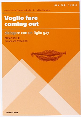 Beispielbild fr Voglio fare coming out. Dialogare con un figlio gay zum Verkauf von libreriauniversitaria.it