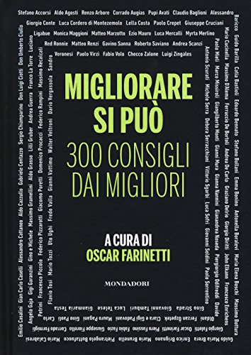 Stock image for Migliorare si puo' 300 consigli dai migliori for sale by medimops