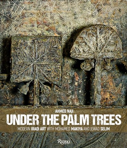 Stock image for under the palm trees modern iraqi art for sale by Chapitre.com : livres et presse ancienne