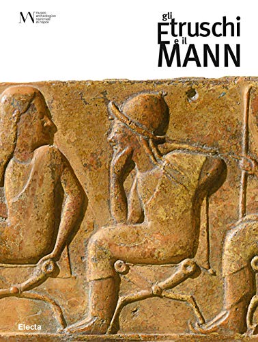 9788891825520: Gli etruschi e il Mann
