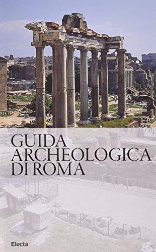 9788891827500: Guida archeologica di Roma (Soprintendenza archeologica di Roma)