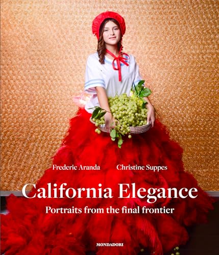 Stock image for California Elegance Portraits from the Final Frontier for sale by PBShop.store US