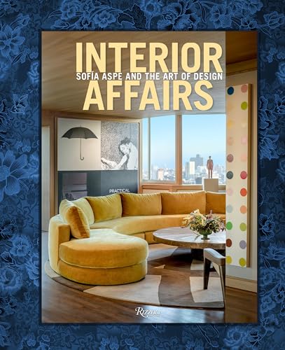 9788891830944: Interior Affairs: Sofia Aspe and the Art of Design