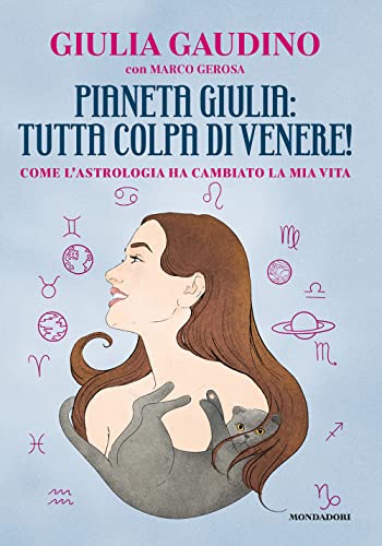 Stock image for PIANETA GIULIA: TUTTA COLPA DI VENERE for sale by medimops