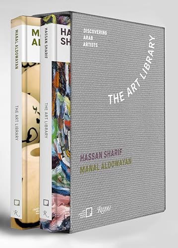 Stock image for Manal AlDowayan, Hassan Sharif: The Art Library - Discovering Arab Artists for sale by Books Puddle