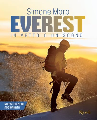 Stock image for Everest. In vetta a un sogno. Nuova ediz. for sale by medimops