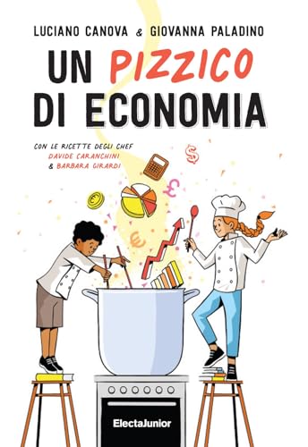Beispielbild fr Un pizzico di economia (ElectaJunior) zum Verkauf von libreriauniversitaria.it