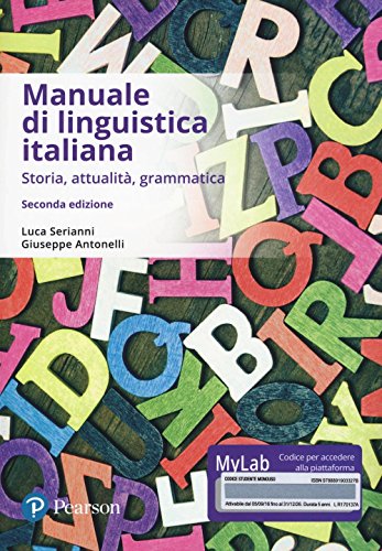 Stock image for Manuale di linguistica italiana. Storia, attualit, grammatica. Ediz. mylab. Con eText. Con aggiornamento online for sale by medimops