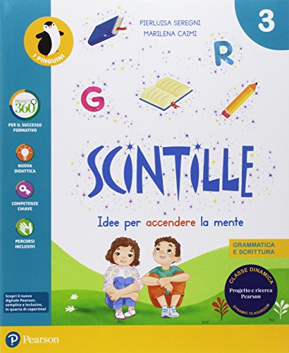 9788891904218: Scintille. Con Letture, Grammatica, Matematica, Discipline, Compiti di Matematica, A colpo d'occhio, ITE, Libro liquido, Didastore. Per la 3 classe ... elementare. Con ebook. Con espansione online