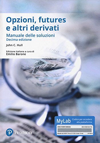 9788891904775: Opzioni, futures e altri derivati. Manuale delle soluzioni. Ediz. Mylab. Con Contenuto digitale per accesso on line