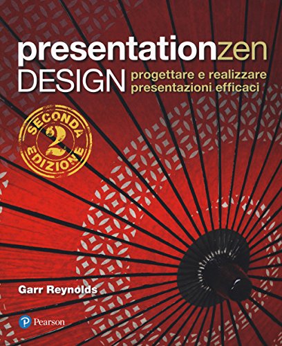 Imagen de archivo de Presentationzen design. Progettare e realizzare presentazioni efficaci a la venta por libreriauniversitaria.it