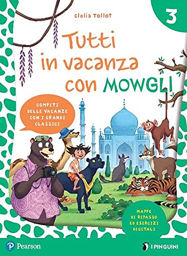 9788891908964: Tutti in vacanza con Mowgli. Per la Scuola elementare. Con e-book (Vol. 3)