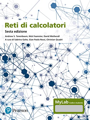 Stock image for Reti di calcolatori. Ediz. Mylab. Con aggiornamento online. Con ebook (Informatica) for sale by libreriauniversitaria.it