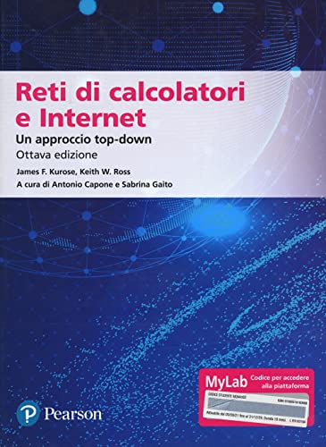 Stock image for Reti di calcolatori e internet. Un approccio top-down. Ediz. Mylab. Con aggiornamento online for sale by medimops