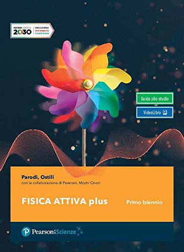 9788891918222: Fisica attiva plus. Per il primo biennio delle Scuole superiori. Con e-book. Con espansione online