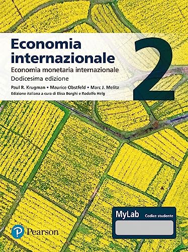 9788891931283: Economia internazionale. Ediz. MyLab. Con espansione online (Vol.)