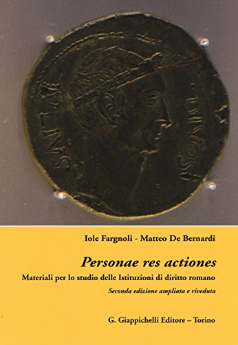 Stock image for Personae Res Actiones. Materiali Per Lo Studio Delle Istituzioni Di Diritto Romani for sale by libreriauniversitaria.it