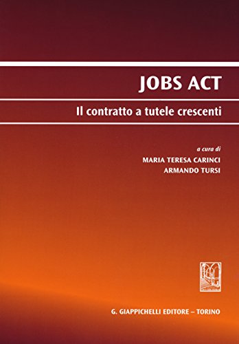 Stock image for Jobs act. Il contratto a tutele crescenti for sale by medimops