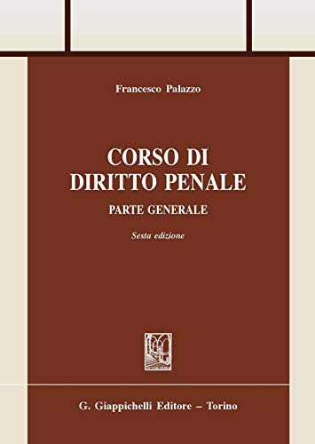 9788892102736: Corso di diritto penale. Parte generale