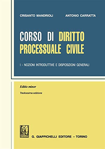 9788892103917: Corso Di Diritto Processuale Civile. Ediz. Minore. Vol. 1: Nozioni Introduttive E Disposizioni Generali.