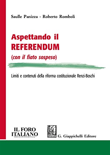 9788892104686: Aspettando Il Referendum (Con Il Fiato Sospeso). Limiti E Contenuti Della Riforma Costituzionale Renzi-Boschi