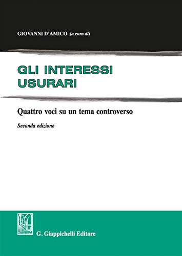 Stock image for Gli interessi usurari. Quattro voci su un tema controverso for sale by libreriauniversitaria.it