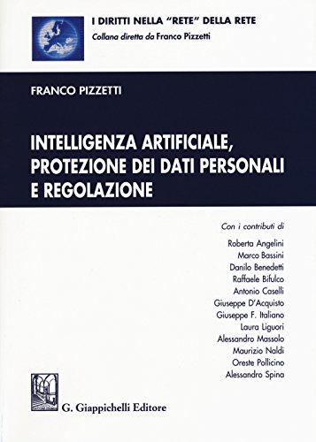 Stock image for Intelligenza artificiale, protezione dei dati personali e regolazione for sale by libreriauniversitaria.it
