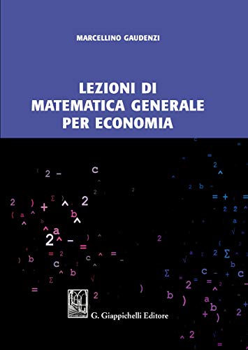 9788892114913: Lezioni di matematica generale per economia