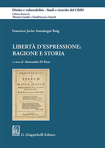 Stock image for Libert D'espressione: Ragione E Storia for sale by medimops
