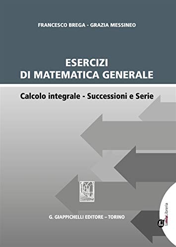 Stock image for Esercizi matematica generale calc.integ. for sale by libreriauniversitaria.it