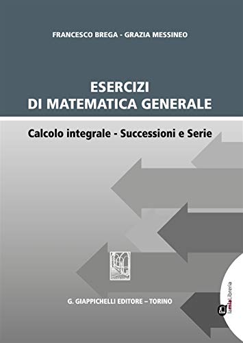 Stock image for Esercizi matematica generale calc.integ. (ita) for sale by Brook Bookstore