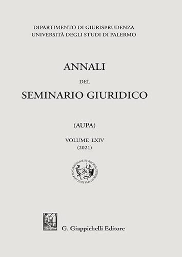 9788892121812: Annali del seminario giuridico dell'universit di Palermo (Vol. 64)