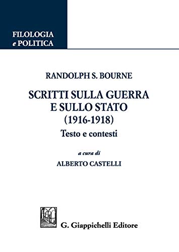 Imagen de archivo de Scritti sulla guerra e sullo stato (1916-1918). Testo e contesti a la venta por libreriauniversitaria.it