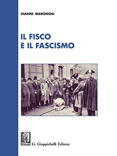 Imagen de archivo de Fisco e il fascismo (ita) a la venta por Brook Bookstore