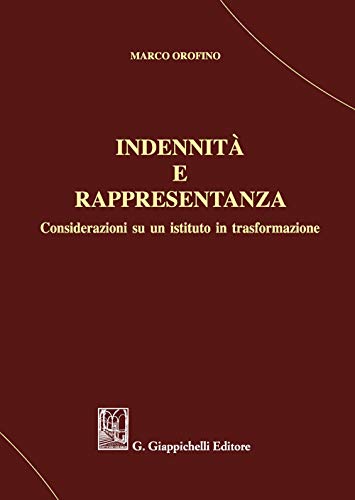 Stock image for Indennit e rappresentanza. Considerazioni su un istituto in trasformazione for sale by libreriauniversitaria.it