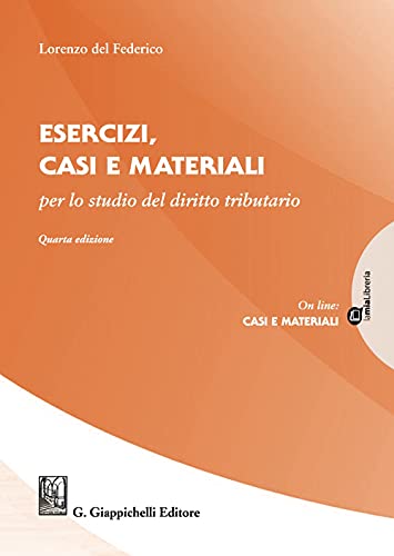 9788892138728: Esercizi, casi e materiali per lo studio del diritto tributario