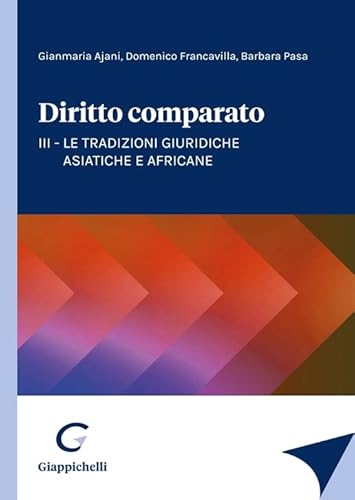 Stock image for Diritto comparato. Le tradizioni giuridiche asiatiche e africane (Vol. 3) for sale by libreriauniversitaria.it