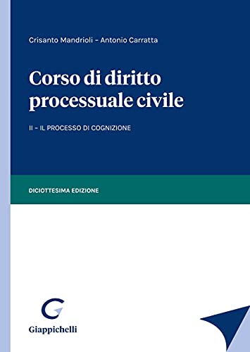 Beispielbild fr Corso di diritto processuale civile. Il processo di cognizione (Vol. 2) zum Verkauf von medimops