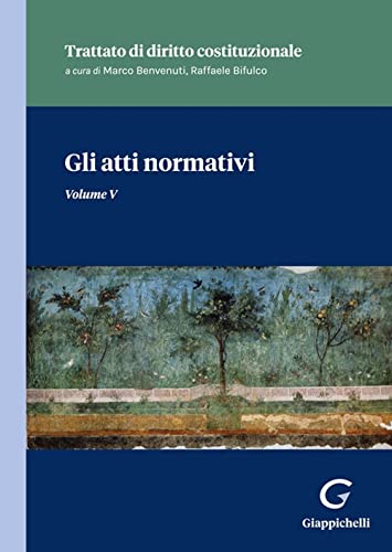 Imagen de archivo de Gli atti normativi (Vol. 5) (Trattato breve di diritto costituzionale italiano) a la venta por libreriauniversitaria.it