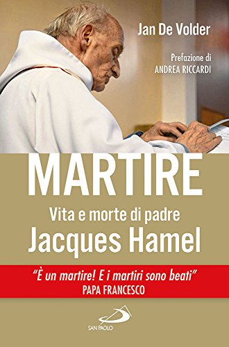 Stock image for Martire. Vita e morte di padre Jacques Hamel for sale by libreriauniversitaria.it