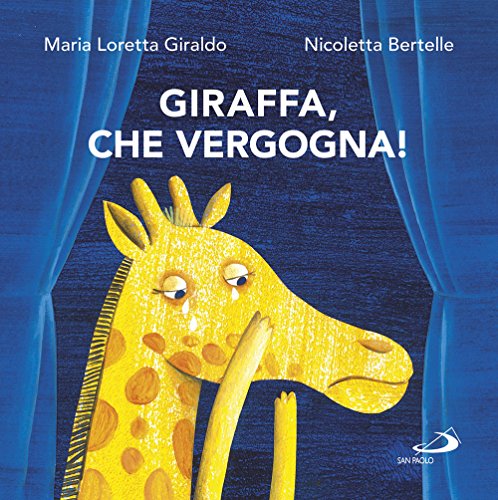 Stock image for Giraffa, che vergogna! for sale by libreriauniversitaria.it