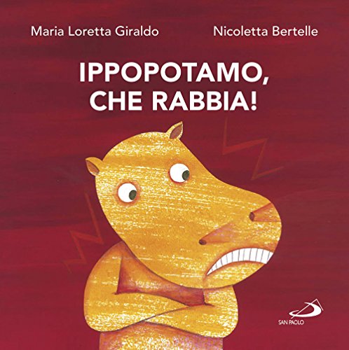 Stock image for Ippopotamo, che rabbia! for sale by libreriauniversitaria.it