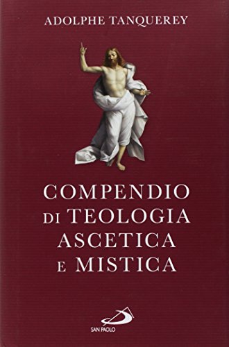 Stock image for Compendio di teologia ascetica e mistica for sale by Revaluation Books