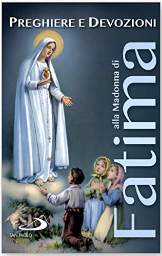 9788892217355: Preghiere e devozioni alla Madonna di Fatima