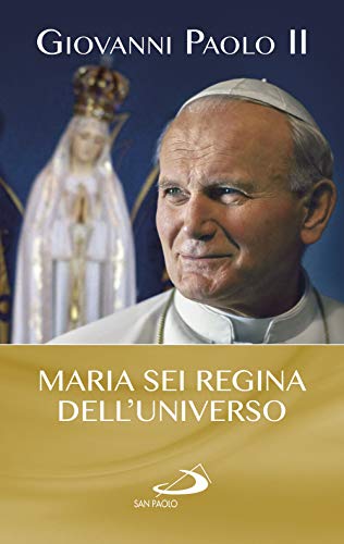 Stock image for Maria sei regina dell'universo for sale by libreriauniversitaria.it