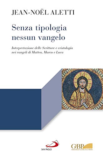 Beispielbild fr SENZA TIPOLOGIA NESSUN VANGELO zum Verkauf von Brook Bookstore